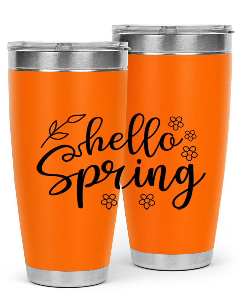 Hello spring  225#- spring- Tumbler