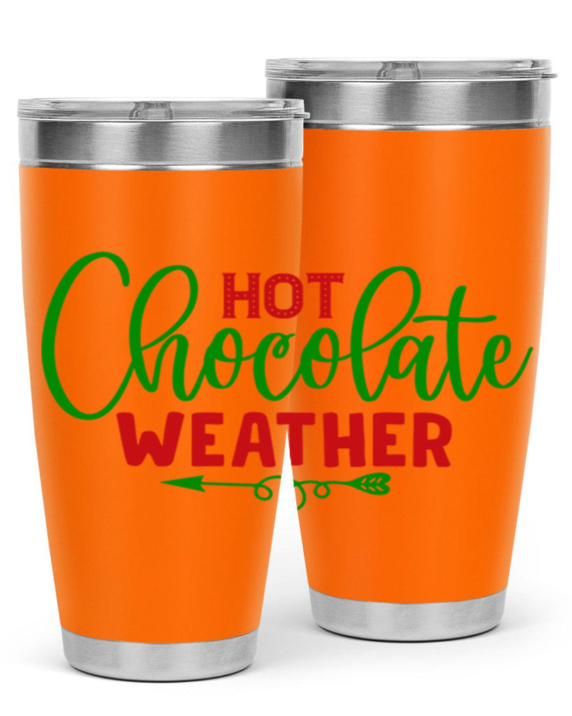 Hot Chocolate Weather 200#- winter- Tumbler