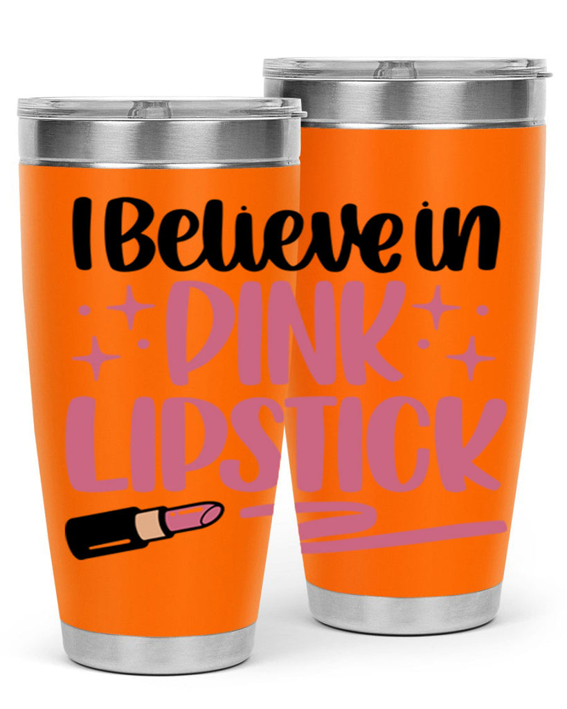 I Believe In Pink Lipstick Style 85#- make up- Tumbler