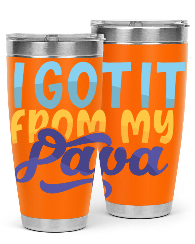 I Got It From My Papa Style 252#- baby- tumbler