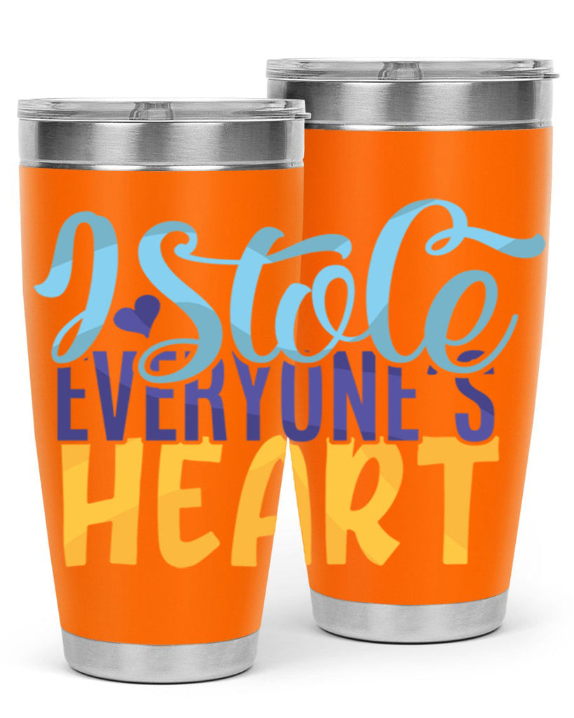 I Stole Everyones Heart Style 247#- baby- tumbler