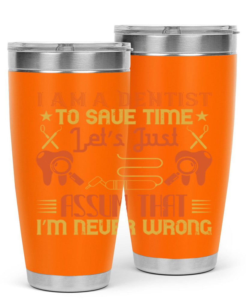 I am a dentist Style 38#- dentist- tumbler