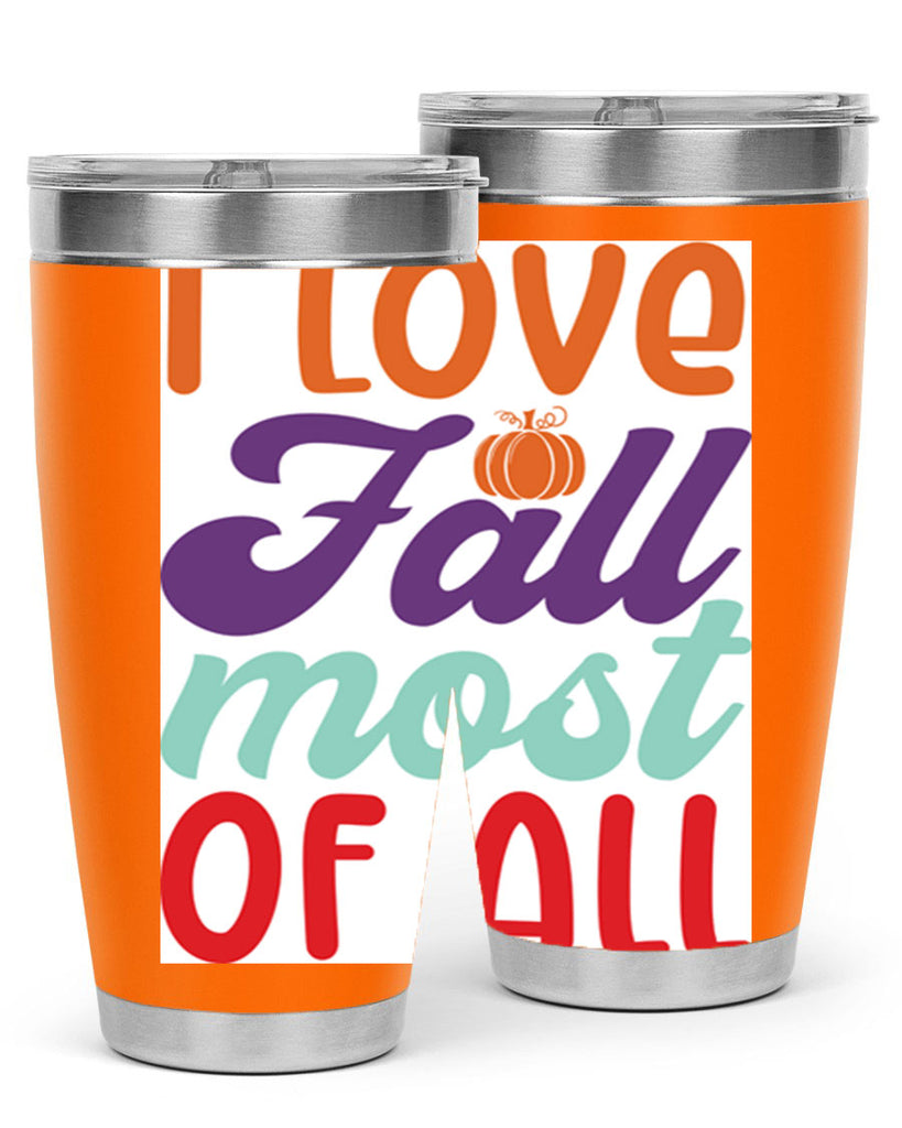 ILoveFallMostof 347#- fall- Tumbler