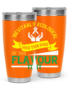 Inevitably ecological awareness has this kind of s flavour to it Style 40#- self awareness- Tumbler