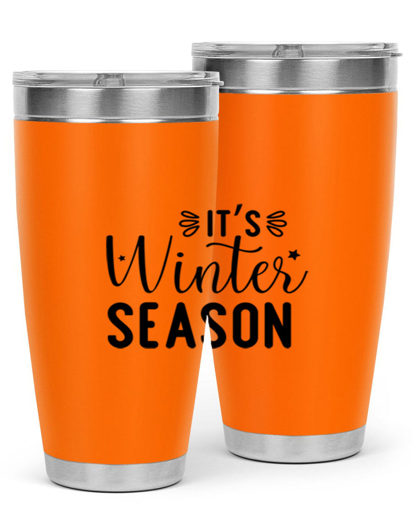 Its Winter Season 261#- winter- Tumbler
