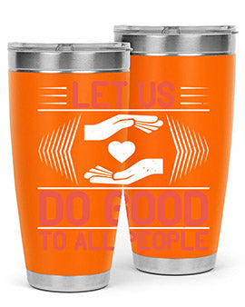 Let us do good to all people Style 42#- volunteer- Tumbler