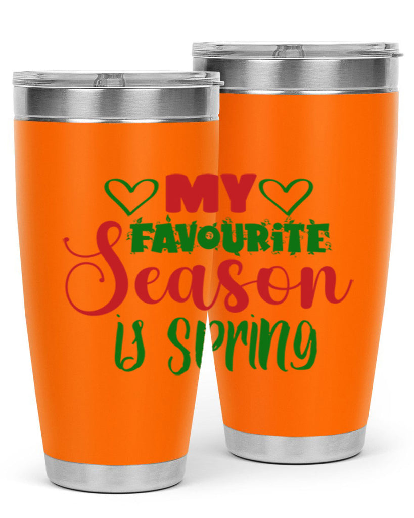 My Favourite Season is Spring 351#- spring- Tumbler