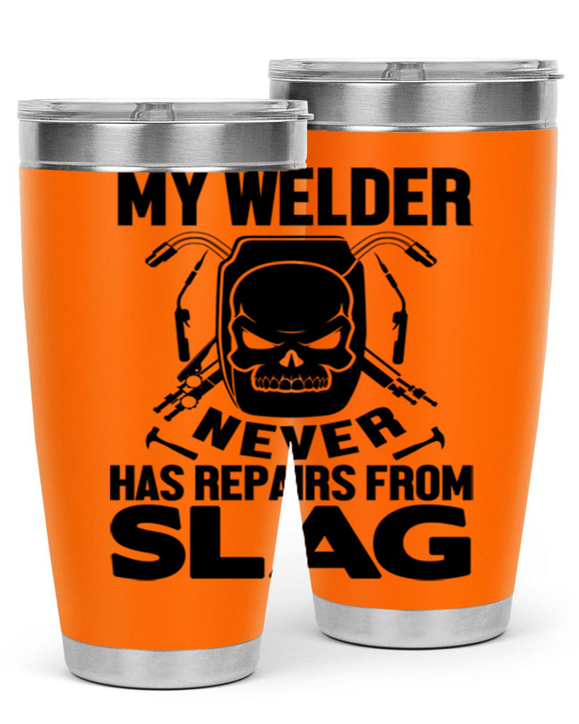 My welder never Style 7#- welder- tumbler