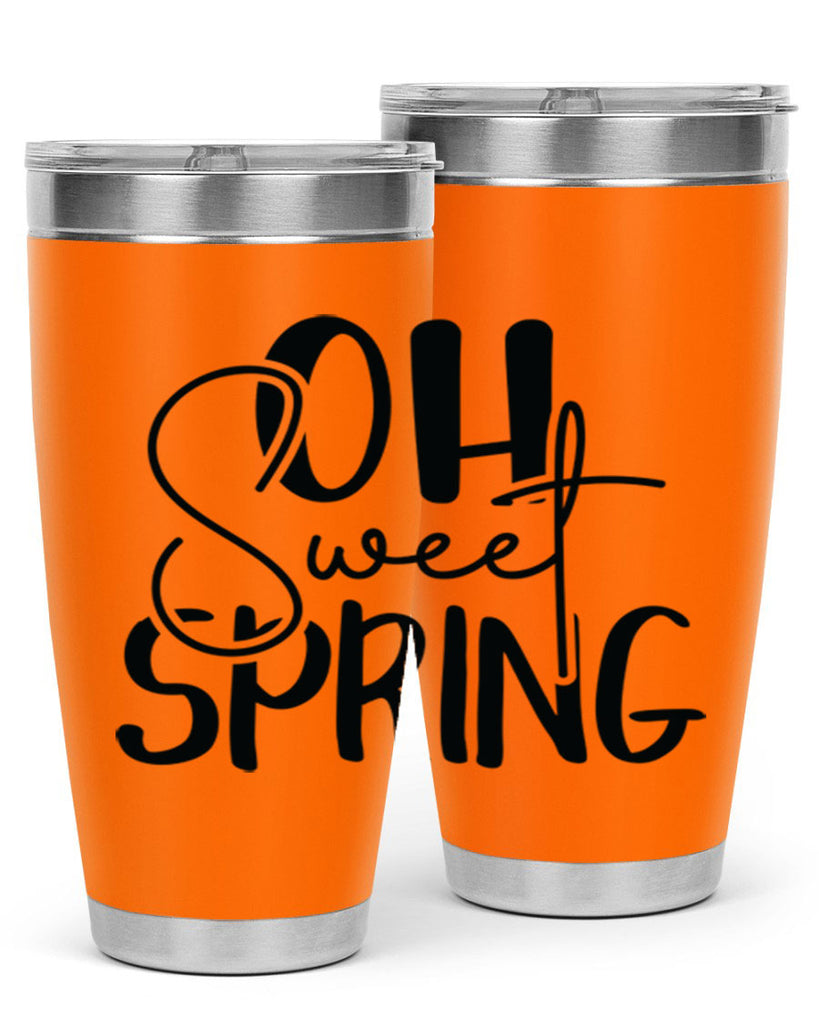 Oh Sweet Spring 375#- spring- Tumbler