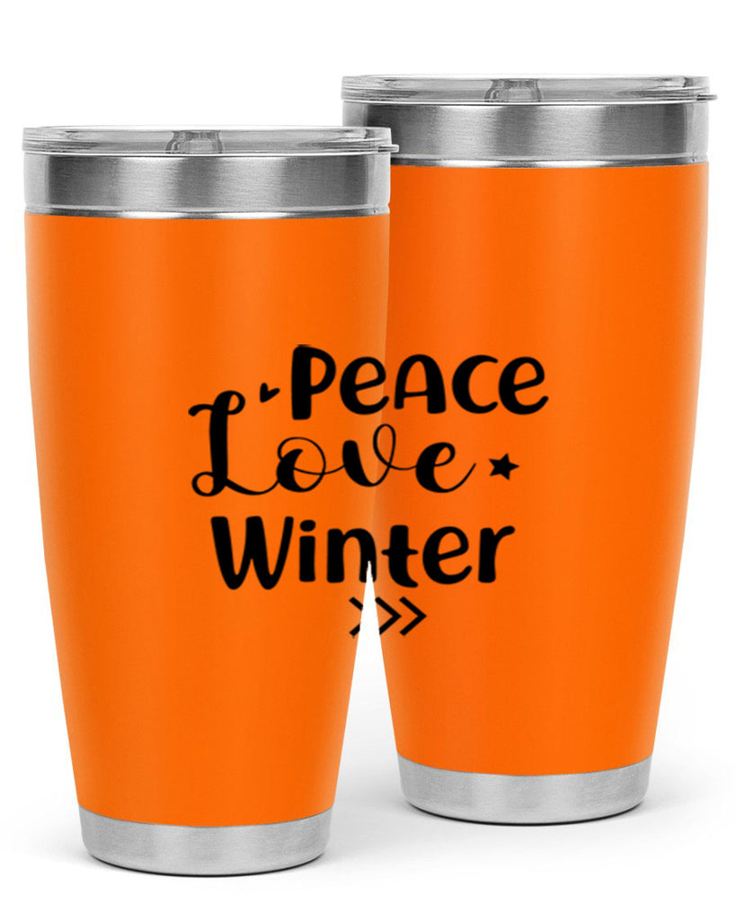 Peace Love Winter 332#- winter- Tumbler