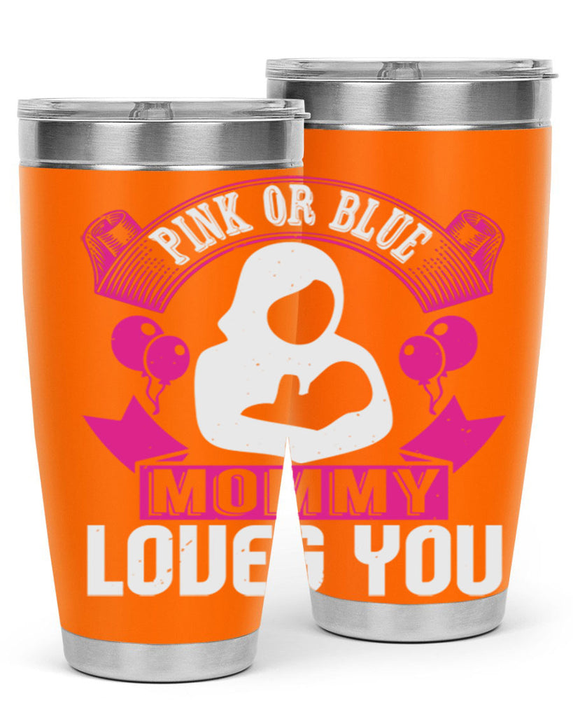 Pink or Blue Monny Loves You Style 178#- baby- tumbler