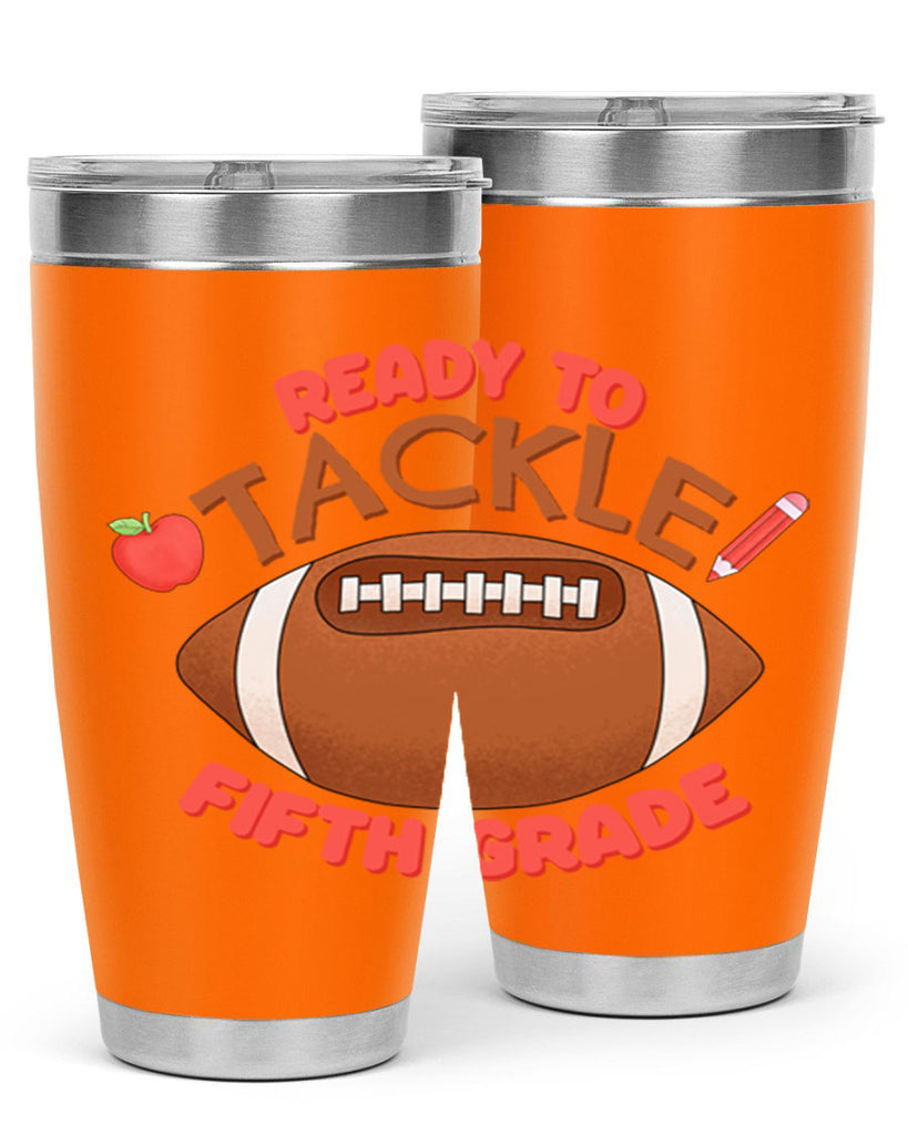 Ready to tackle 5th Grade 24#- 5th grade- Tumbler