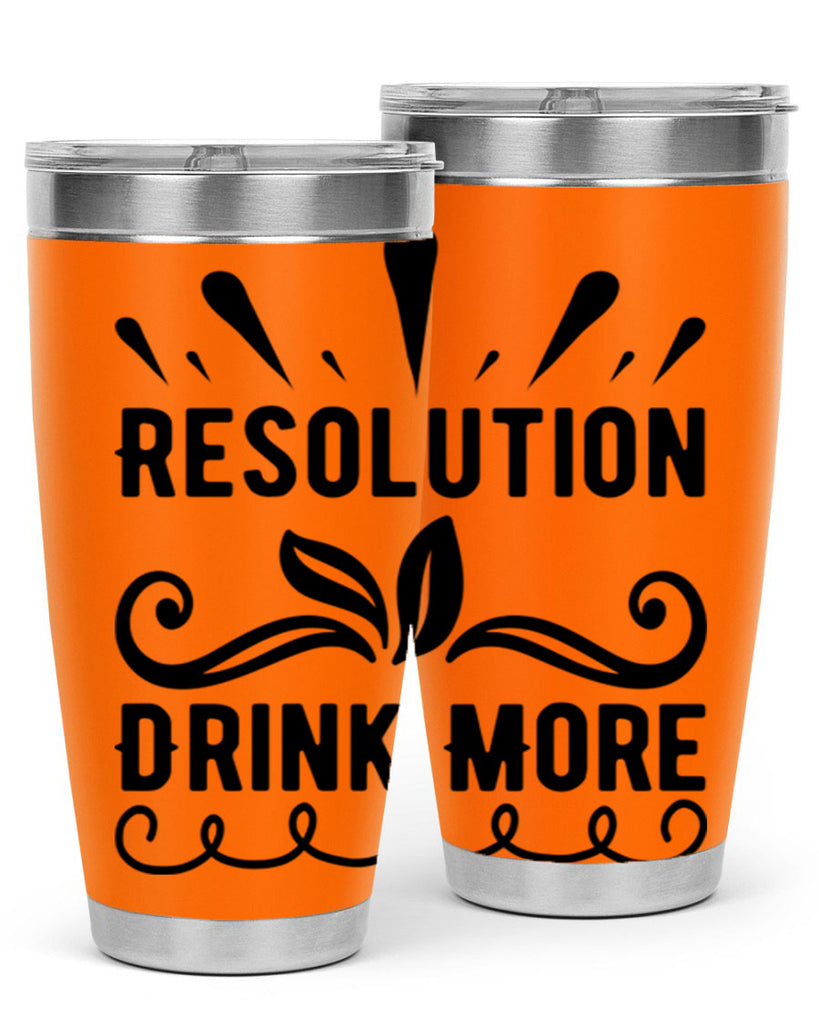 Resolution Drink More 348#- winter- Tumbler