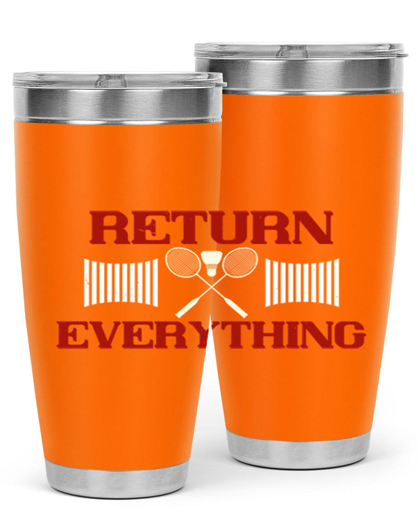 Return Everything 1892#- badminton- Tumbler