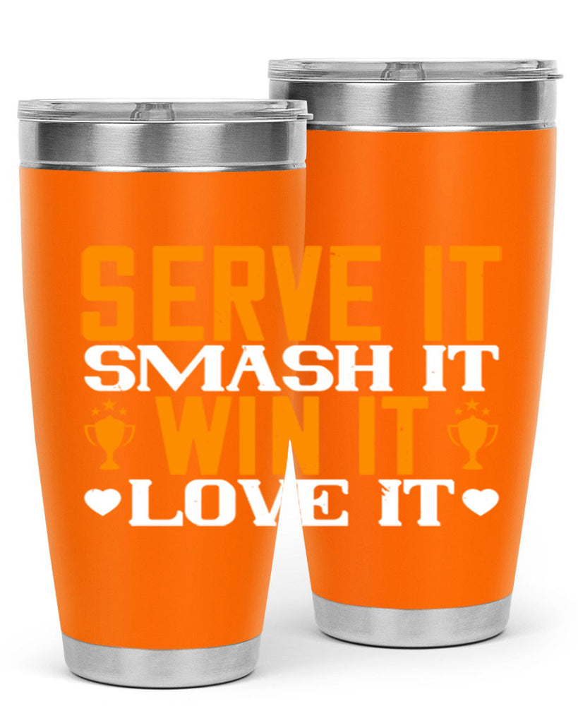Serve it smash it win it love it 1883#- badminton- Tumbler