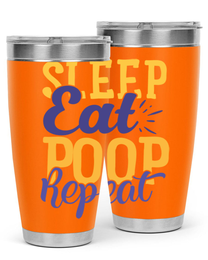 Sleep Eat Poop Repeat Style 201#- baby- tumbler