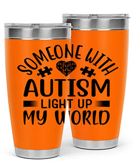 Some one with Style 50#- autism- Tumbler
