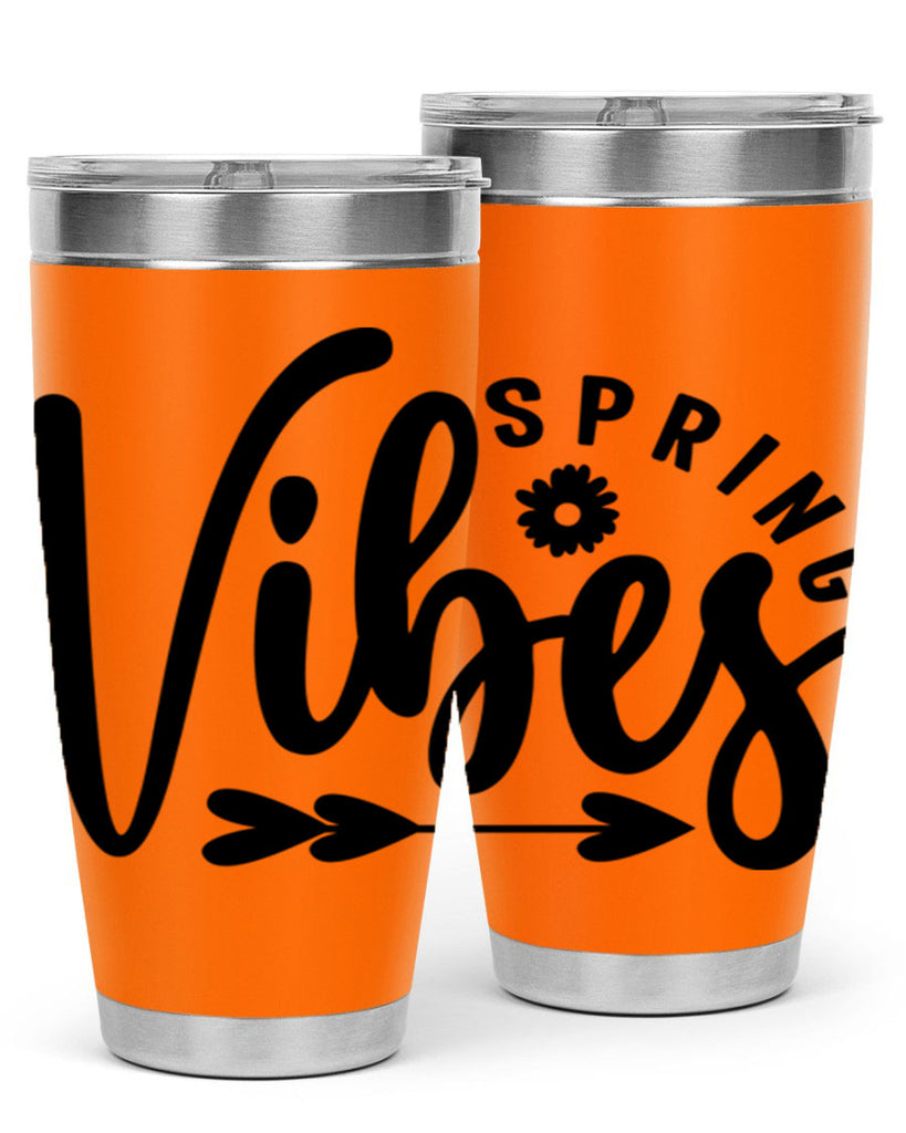 Spring Vibes478#- spring- Tumbler