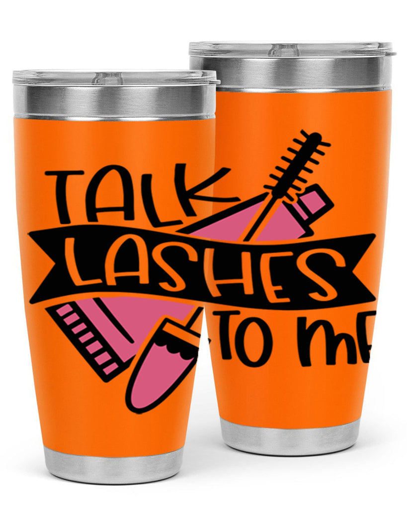 Talk Lashes To Me Style 17#- make up- Tumbler