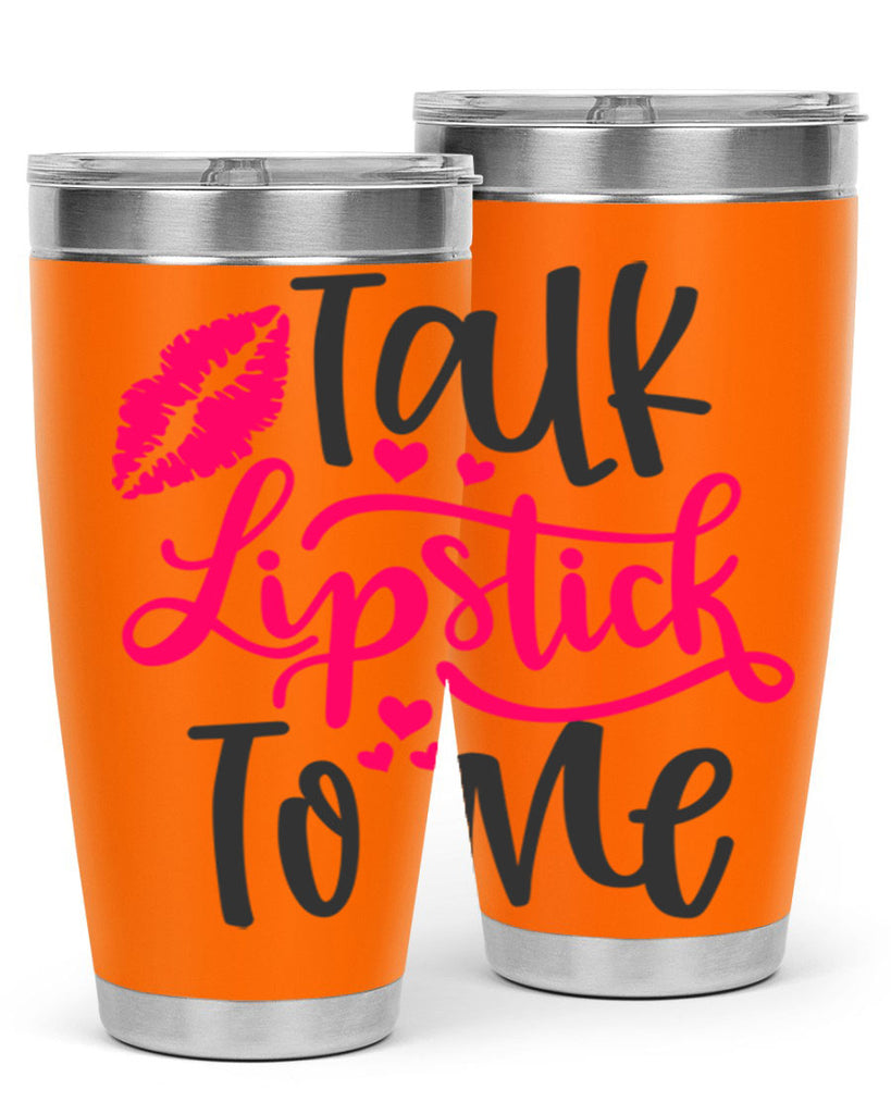 Talk Lipstick To Me Style 217#- make up- Tumbler