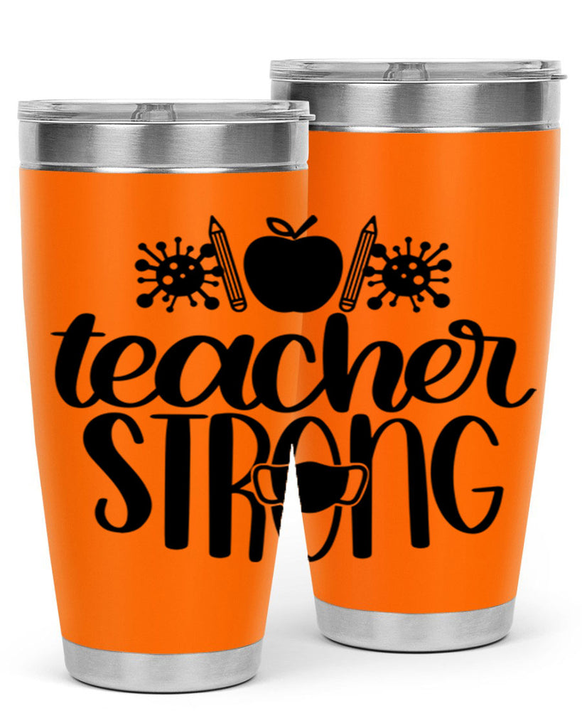 Teacher Strong Style 47#- teacher- tumbler