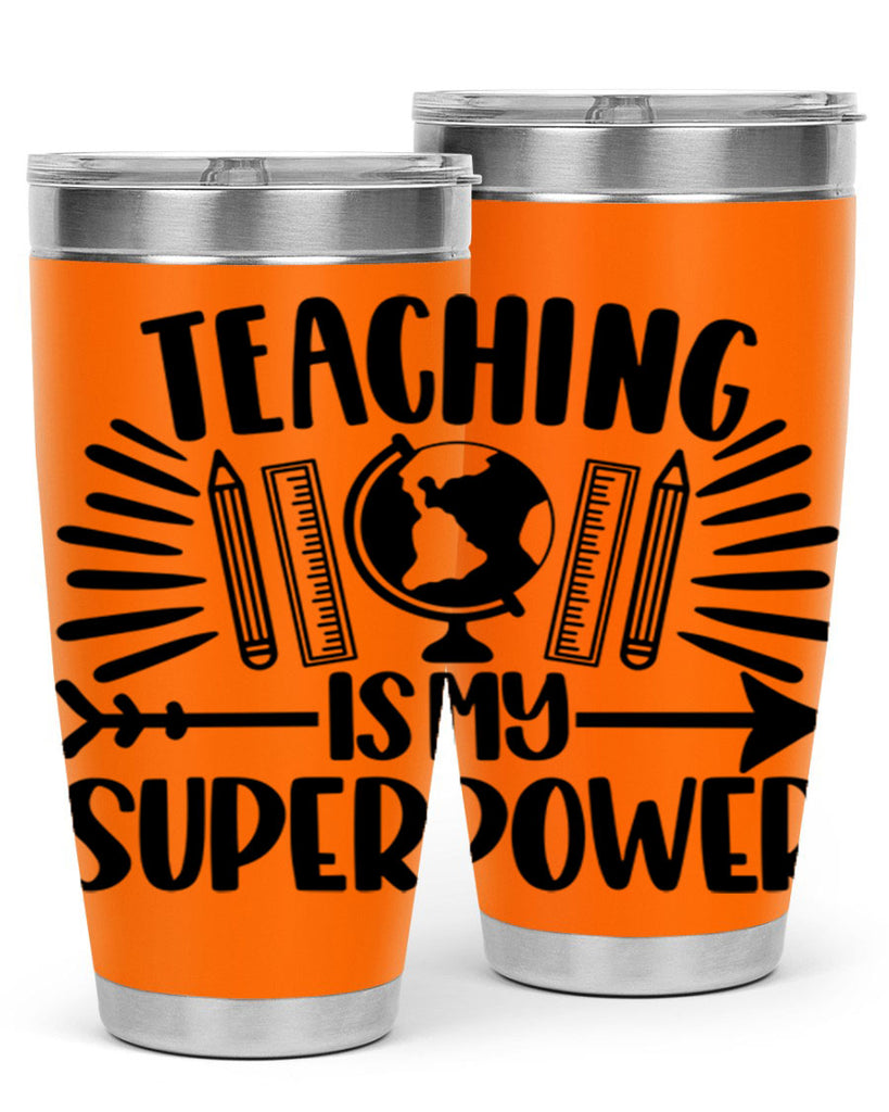 Teaching Is My Superpower Style 39#- teacher- tumbler