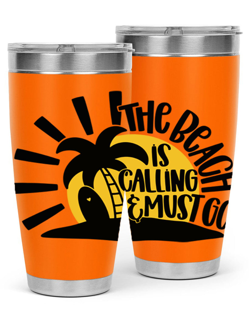 The Beach Is Calling Must Go Style 13#- summer- Tumbler