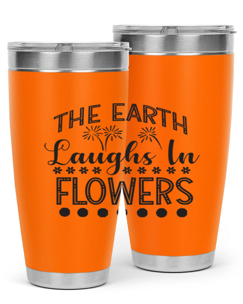 The earth laughs in flowers 533#- spring- Tumbler