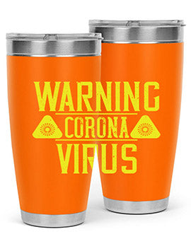 Warning Corona Virus Style 17#- corona virus- Tumbler