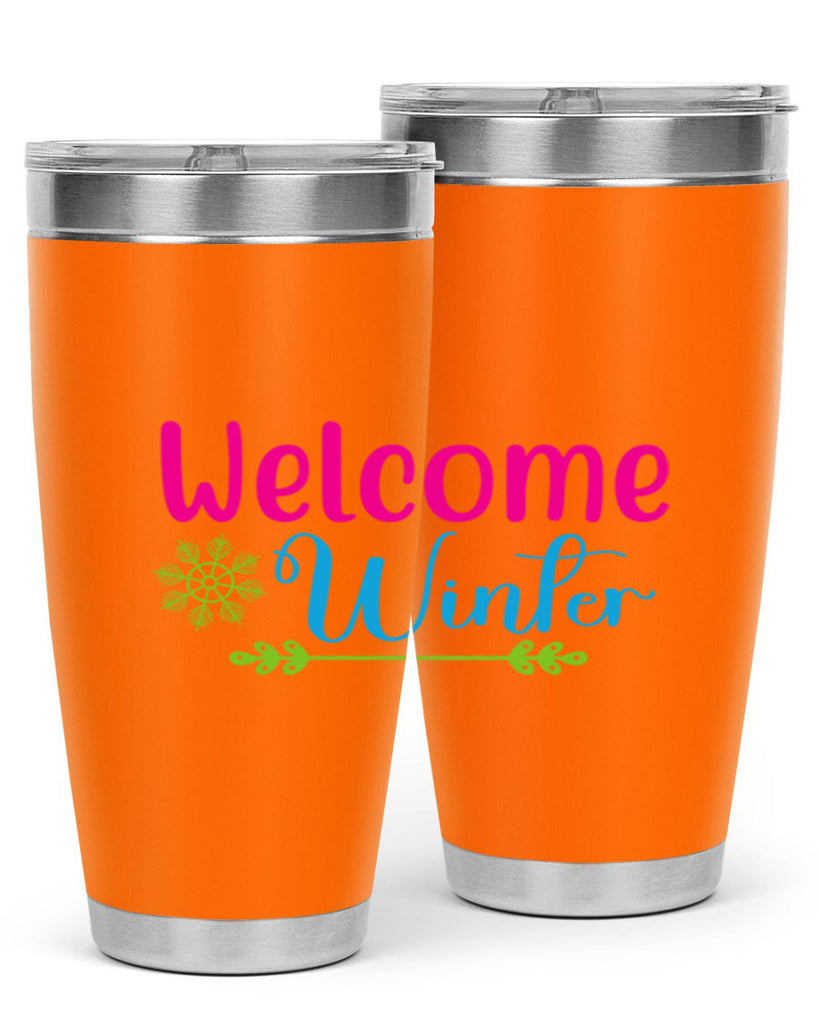 Welcome Winter 473#- winter- Tumbler