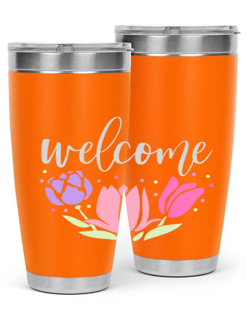Welcome three flowers587#- spring- Tumbler