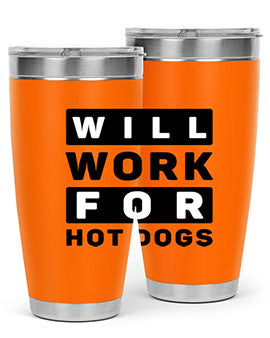 Will Work For Style 1#- dog- Tumbler