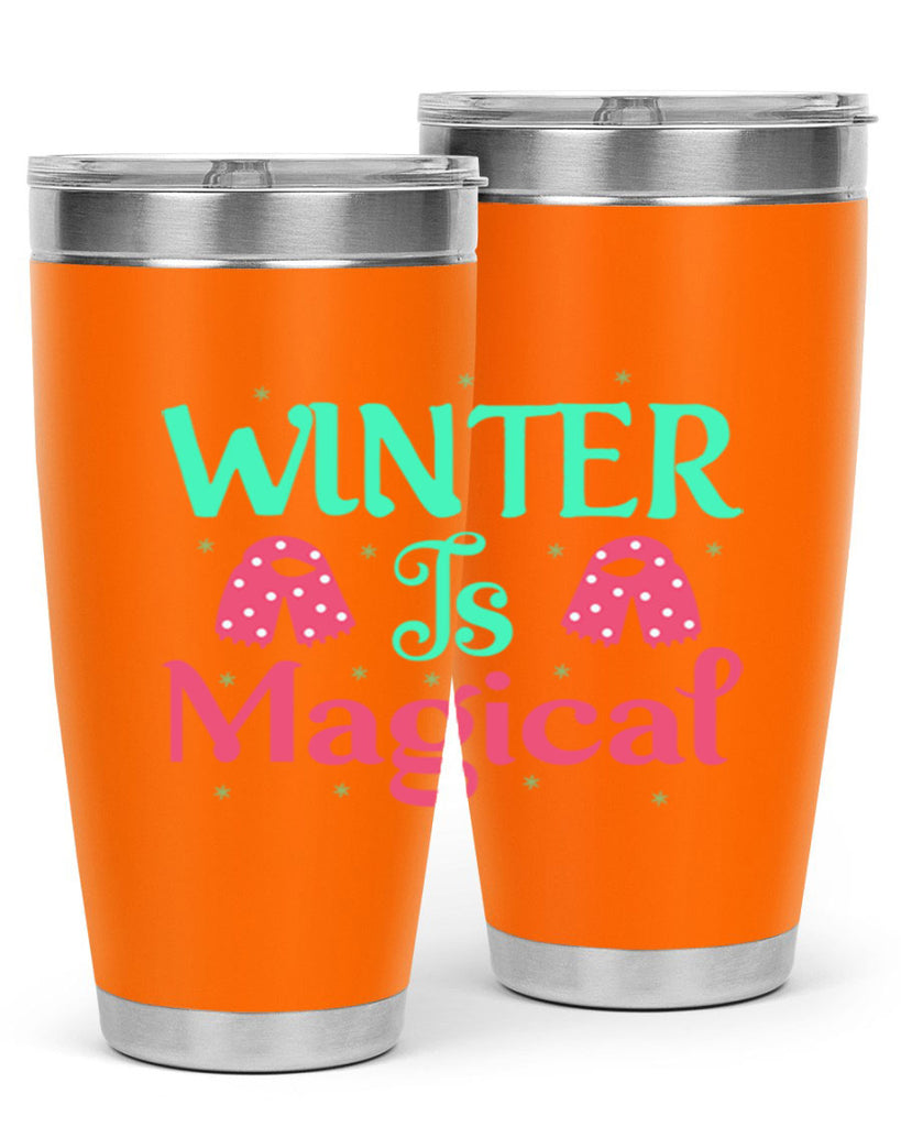 Winter is Magical 560#- winter- Tumbler