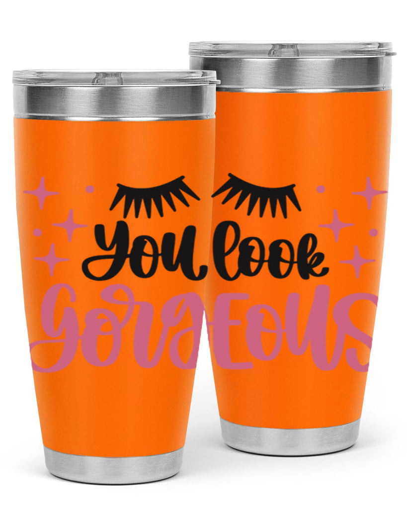 You Look Gorgeous Style 2#- make up- Tumbler