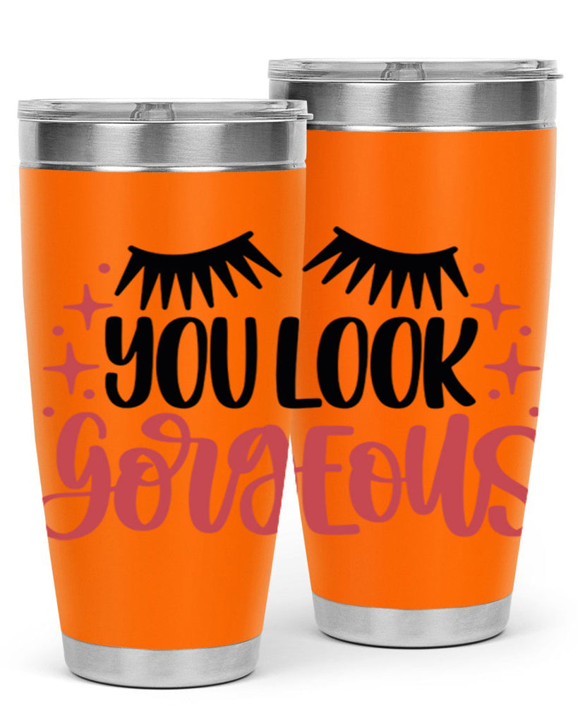 You Look Gorgeous Style 3#- make up- Tumbler