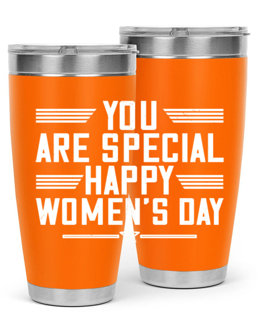 You are Special Happy Womens Day Style 3#- womens day- Tumbler