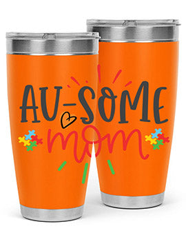 ausome mom Style 4#- autism- Tumbler
