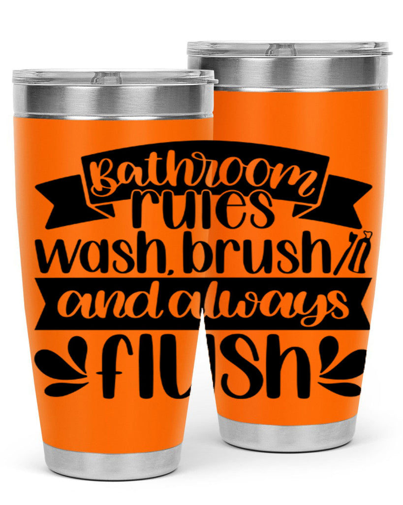 bathroom rules was 46#- bathroom- Tumbler