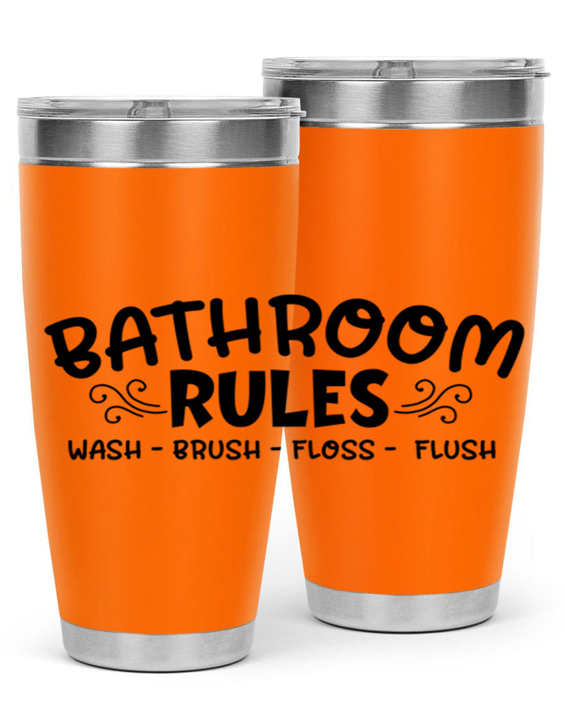 bathroom rules wash brush floss flush 91#- bathroom- Tumbler