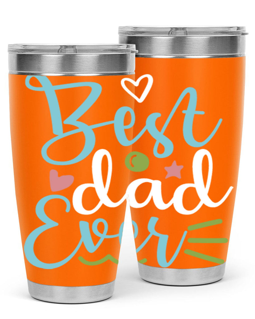 best dad ever 110#- fathers day- Tumbler