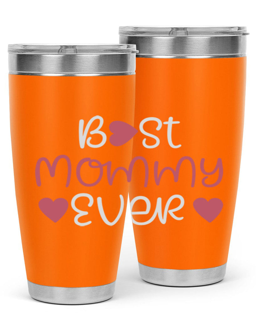 best mommy ever 199#- mom- Tumbler