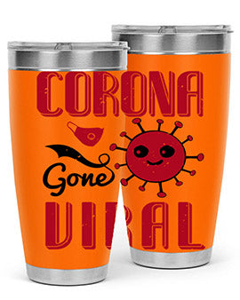 corona gone viral Style 15#- corona virus- Tumbler