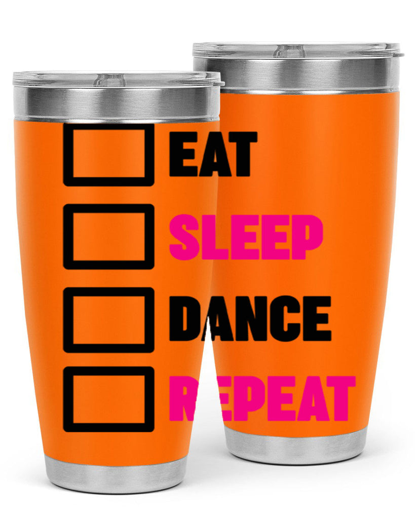 eat sleep dance repeat 34#- ballet- Tumbler