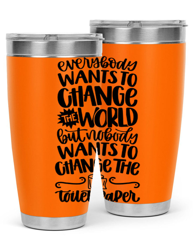 everybody wants to change the world 41#- bathroom- Tumbler