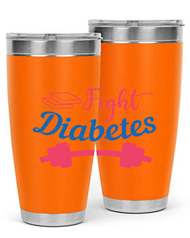 fight diabetes Style 38#- diabetes- Tumbler