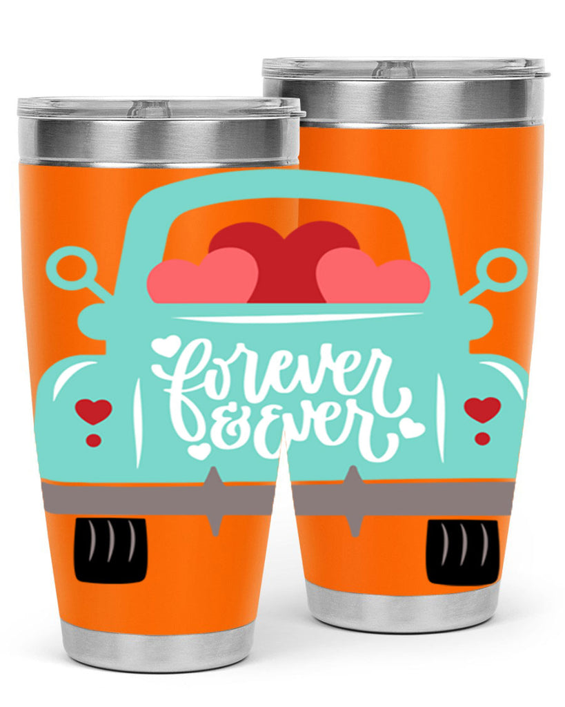 forever ever 27#- valentines day- Tumbler