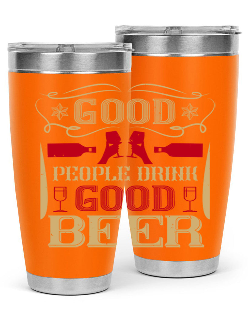good people drink good beer 54#- drinking- Tumbler