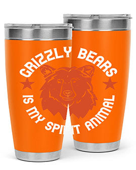 grizzly bears is my spirit animal 13#- Bears- Tumbler