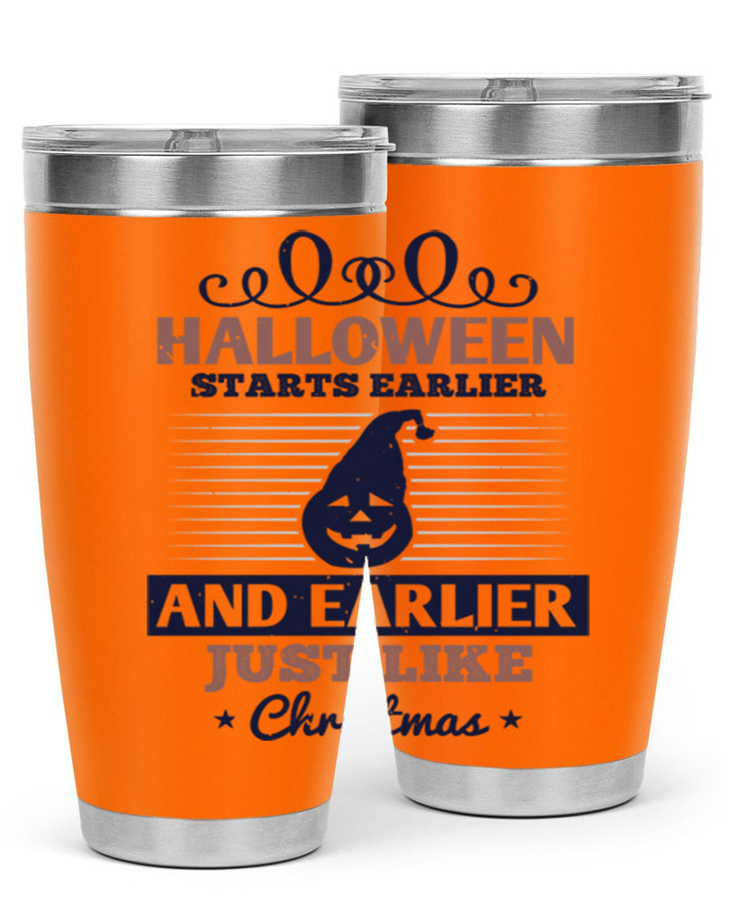 halloween starts earlier and 158#- halloween- Tumbler