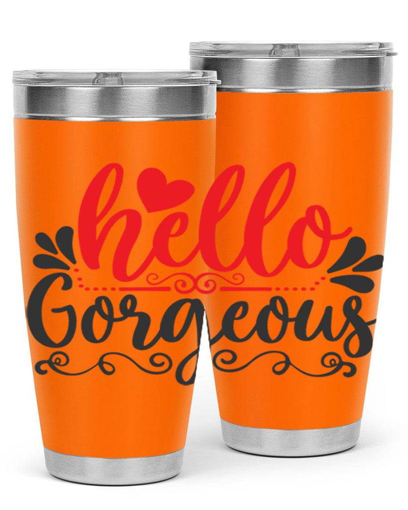 hello gorgeous Style 155#- make up- Tumbler